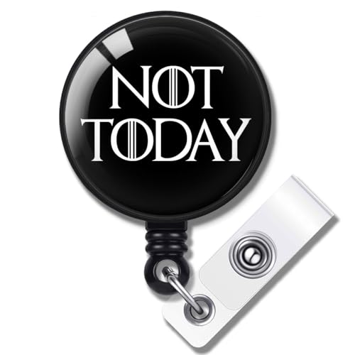 NOT Today Retractable Badge Reel, Funny Game of Thrones ID Clip Name Tag Card Gift for Night-Nurse Doctor Nurse Social Worker Colleague Anesthetist RN