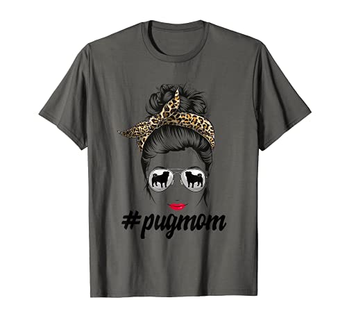 Pug Dog Mom Messy Bun Leopard Women Puppy Pet Lover T-Shirt