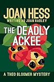 The Deadly Ackee (The Theo Bloomer Mysteries Book 2)