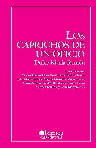 Los caprichos de un oficio (Spanish Edition)