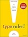 Type Rules: The Designer's Guide to Professional Typography