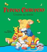 Umiem się dzielić. Tupcio Chrupcio 8328049880 Book Cover