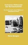 Verlorenes Weltwunder - Das Bernsteinzimmer - Mario Morgner 