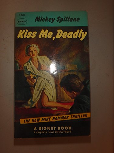 KISS ME, DEADLY #1000 B000U2Z5SK Book Cover