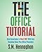 Produktbild The Office Tutorial: Gain knowledge in Office 2007 with easy teaching steps Plus Office Procedure