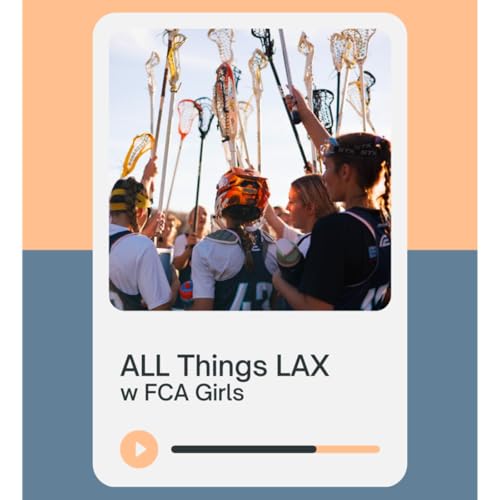 ALL things LAX w FCA Girls Titelbild