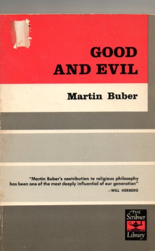 Good and Evil: Two Interpretations: I. Right an... B000IG886Y Book Cover