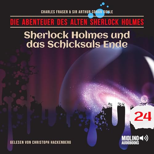 Sherlock Holmes und das Schicksals Ende Audiolibro Por Sir Arthur Conan Doyle, Charles Fraser arte de portada