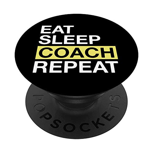 Coach Eat Sleep Coach Repeat Coaching PopSockets PopGrip Intercambiable