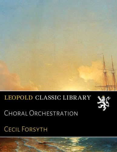 Choral Orchestration