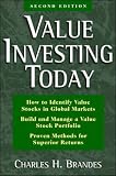 Value Investing Today: Proven Techniques for Long Term Growth