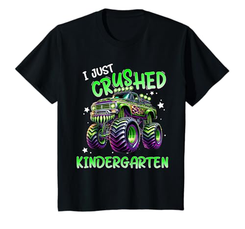 Kids I Just Crushed Kindergarten Monster Truck Last Day of School T-Shirt
