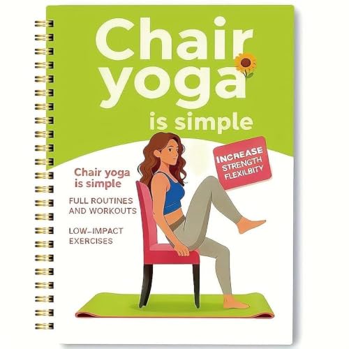 30-Day Chair Yoga Guide Book for Beginners 60 Workouts for Weight Loss & Flexibility Spiral Bound Senior Exercise Book (5.5x8.3 Inch Green)
