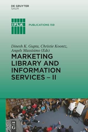 Marketing Library and Information Services II: A Global Outlook: 159-Wow! eBook