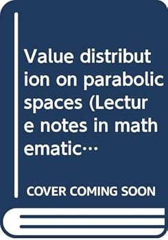 Paperback Value distribution on parabolic spaces (Lecture notes in mathematics : 600) Book