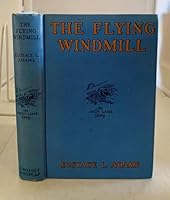 The Flying Windmill B00086G5Z0 Book Cover