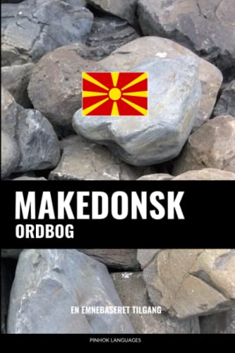 Makedonsk ordbog: En emnebaseret tilgang (Danish Edition)