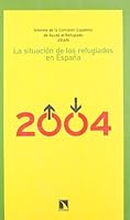 La situación de los refugiados en España: informe 2005 848319189X Book Cover