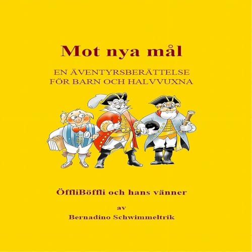 Mot Nya M&amp;aring;l - Bernadino Schwimmeltrik episode artwork