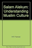 Salam Alekum: Understanding Muslim Culture 0900165227 Book Cover