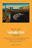 dali ikon 1  Salvador Dalí (1904–1989): La persistance de la mémoire (Die Hartnäckigkeit der Erinnerung). Entstehungsgeschichte, Deutung und Rezeption einer Ikone ... der spanischen Kunst im Kontext ihrer Zeit)