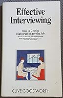 EFFECTIVE INTERVIEWING (BETTER BUSINESS GUIDES) 009172547X Book Cover