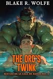 The Orc's Twink (Versión en español): Una MM novela romántica paranormal picante y gay con un orco (Bestias de la casa de baños nº 10)