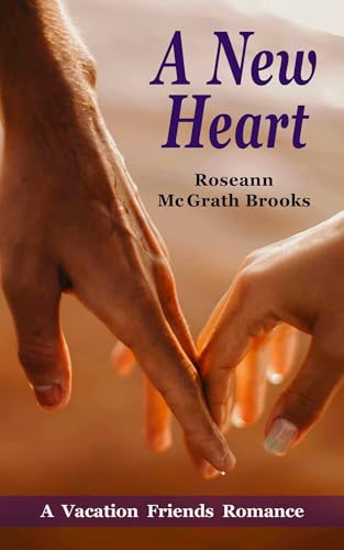 A New Heart (Vacation Friends Romance Book 4)