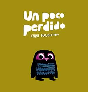 Un poco perdido (NUBEOCHO (libro de cartón))