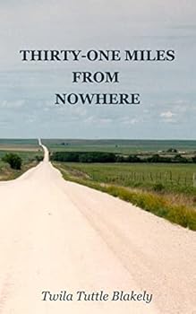 Paperback Thirty-one Miles from Nowhere Book