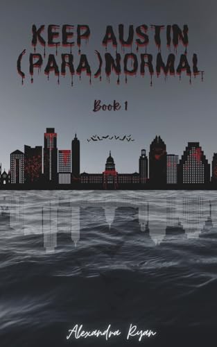 Keep Austin (Para)Normal: Book 1