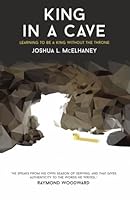 A King in A Cave: Learning to be a king without a throne 0692484353 Book Cover