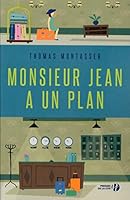 Monsieur Jean und sein Gespür für Glück 2258117623 Book Cover