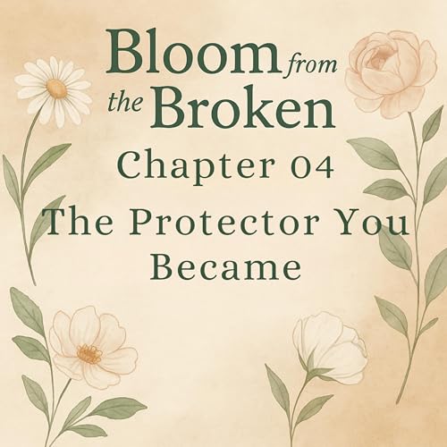 EPISODE 4 &mdash; The Protector You Became