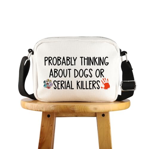 POFULL True Crime Lover Gift Murder Gift Probably Thinking About Dogs or Serial Killers Corssbody Bag