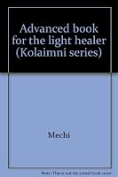 Kolaimni: An Advanced Book for the Light Healer, Vol. 2 1879559013 Book Cover