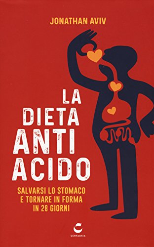 La dieta antiacido. Salvarsi lo stomaco e torna... [Italian] 8869212270 Book Cover