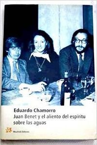 Juan Benet y el aliento del espíritu sobre las aguas