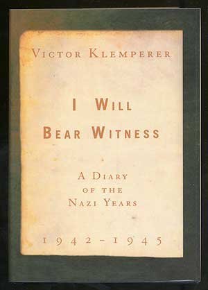 I Will Bear Witness: A Diary of the Nazis Years... B001O96QHC Book Cover