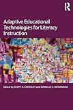 Adaptive Educational Technologies for Literacy Instruction