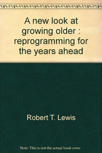 Reprogramming Book A new look at growing older: Reprogramming for the years ahead : Amazon ...