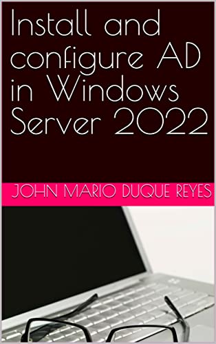 Install and configure AD in Windows Server 2022 (English Edition)