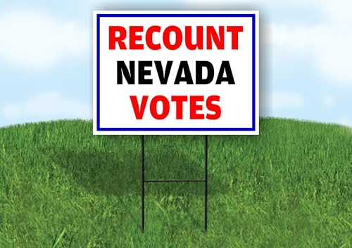 RECOUNT Nevada votes 24 election Trump Single Sided 18x24 in Yard Road Sign w/Stand