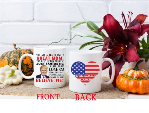 Qsavet Trump Mom Coffee Mug, You Are A Really Great Mom Trump Mug, Mom Birthday Trump, Trump Coffee Cup, Trump Gifts For Mom, Novelty Coffee Mug For Mom, Women, Bonus Mom, Godmother 11Oz #TOP2