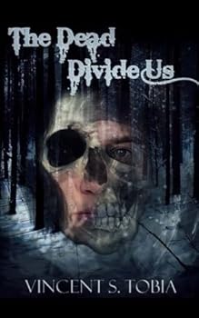 Paperback The Dead Divide Us (Second Edition) Book