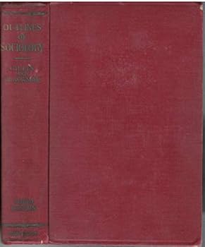 Hardcover Outlines of Sociology (Social Science Text-Books) Book