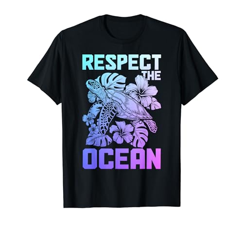 Respect The Ocean Sea Turtle Surfer Buceo Flores Camiseta