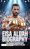 einsamkeit  EISA ALDAH BIOGRAPHY: The Arabian Warrior Who Pioneered Boxing in the UAE (English Edition)
