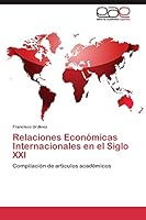 Relaciones Economicas Internacionales En El Siglo XXI 3844339892 Book Cover