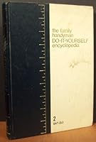 The Family Handyman Do-It-Yourself Encyclopedia, Vol 2, Bat-Bui B000RSNOX0 Book Cover